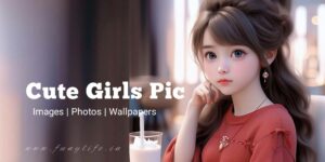 Read more about the article [1099+] Cute Girls Dp, Images, Photos, Pictures, Pics & Wallpapers (2025)