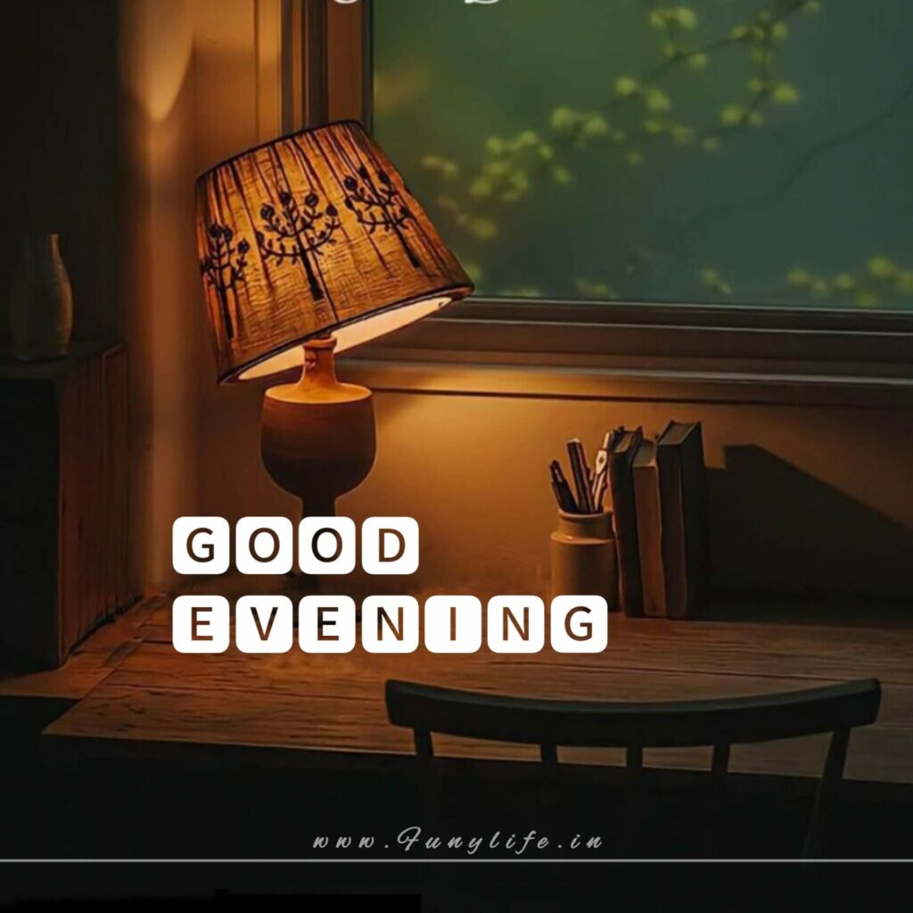Best Good Evening Images
