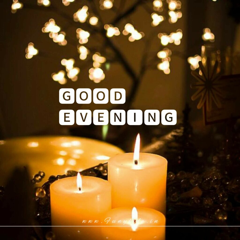 New Good Evening Images Download
