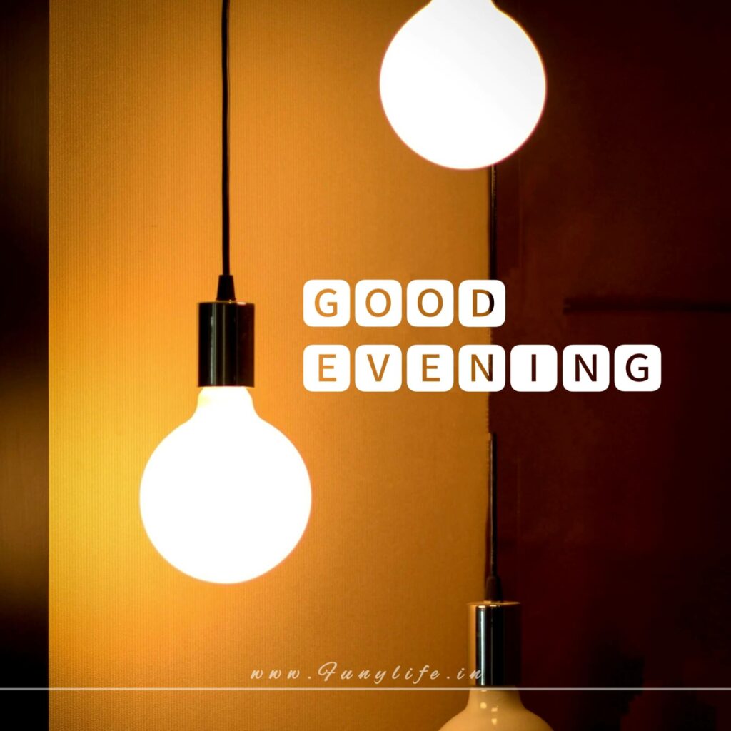 Good Evening Images
