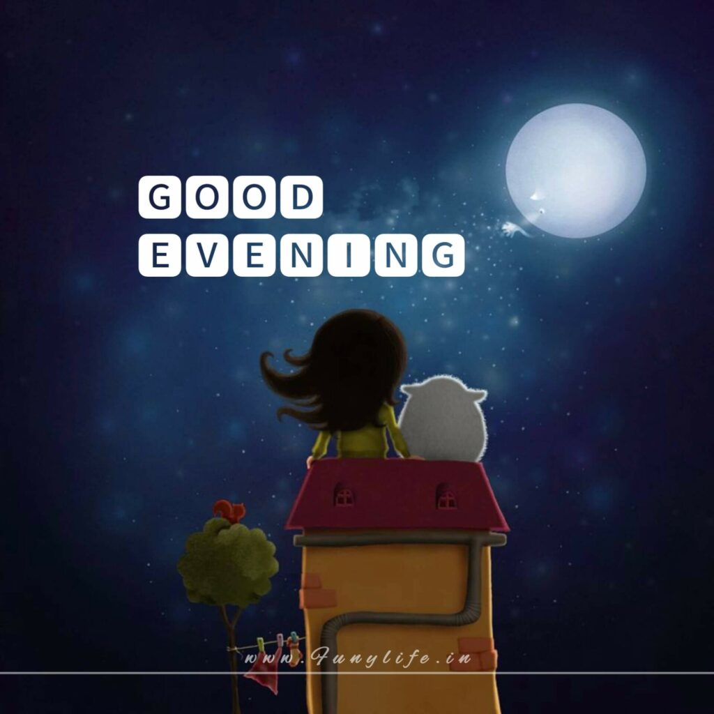 Good Evening Images
